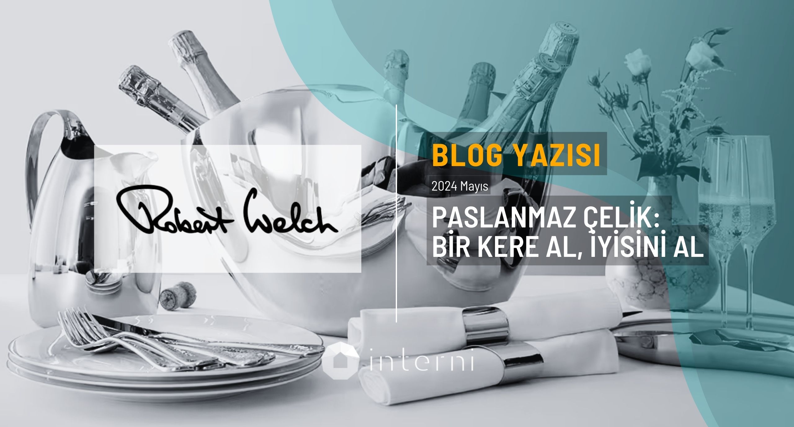 robert welch paslanmaz celik