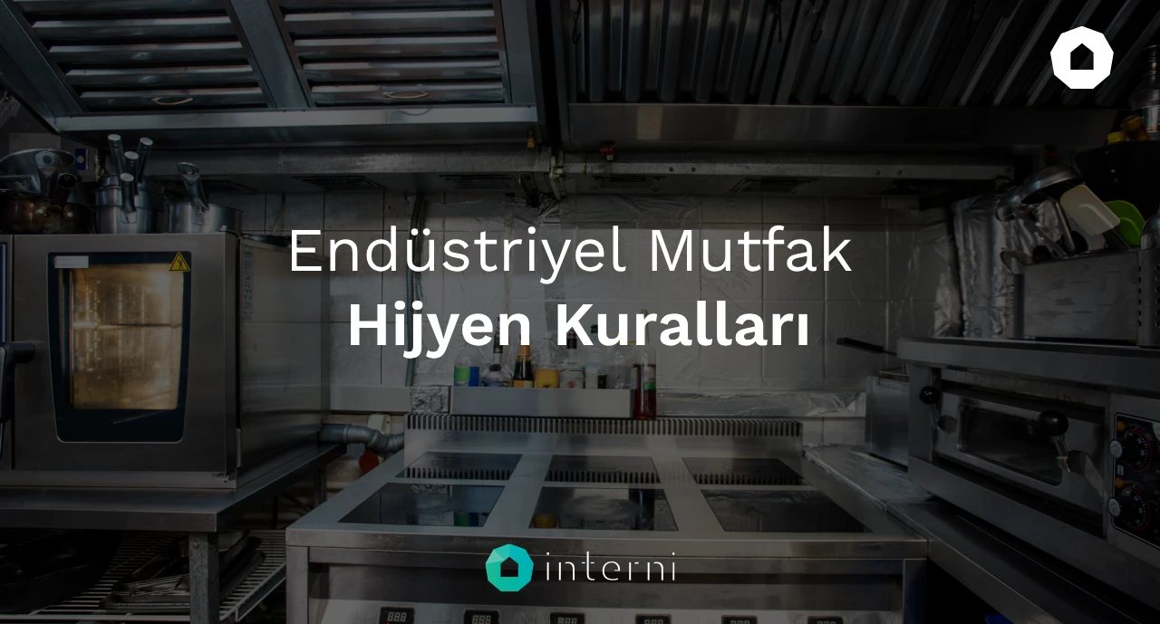 Endüstriyel Mutfak Hijyen Kuralları